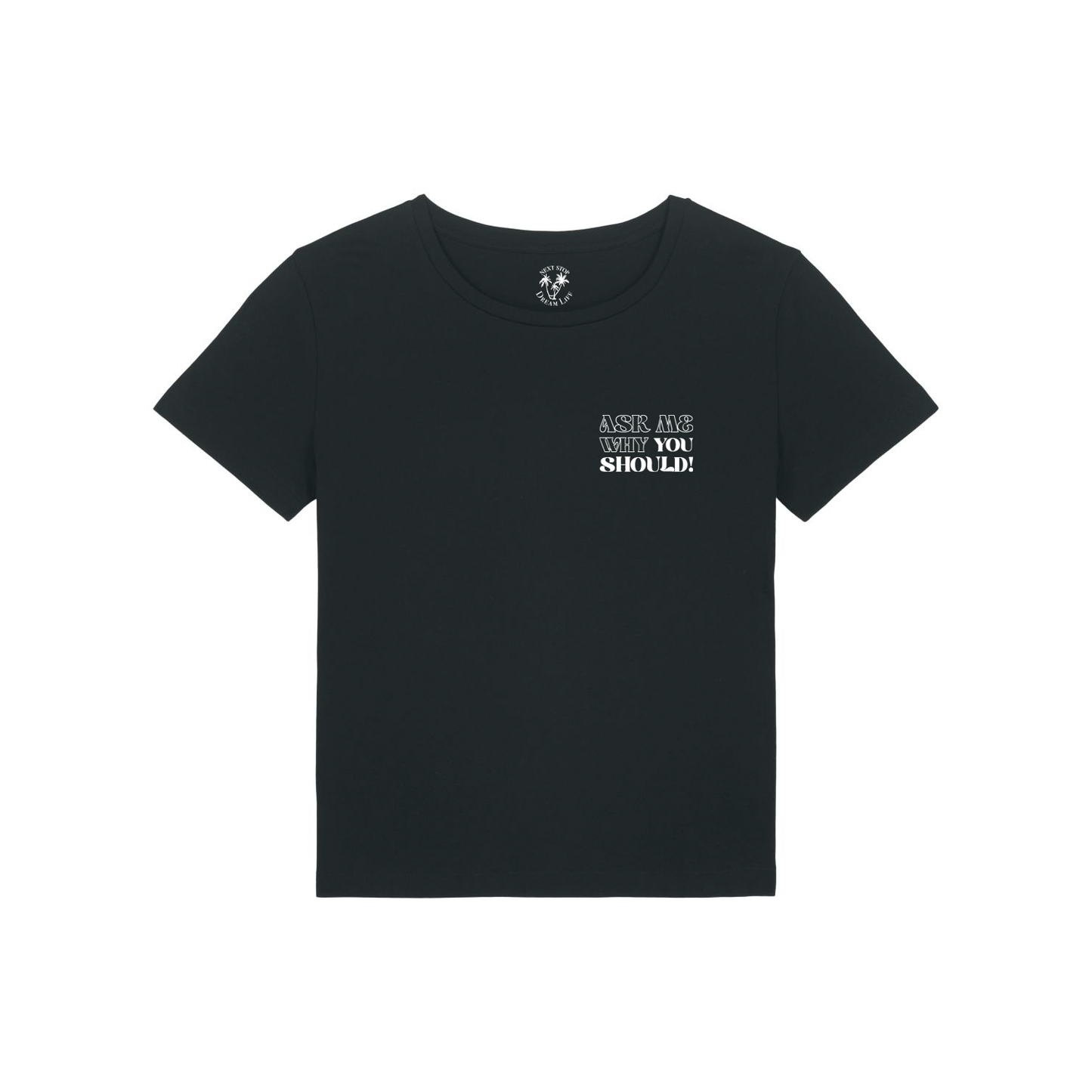 T-Shirt Woman WHY DON'T YOU black