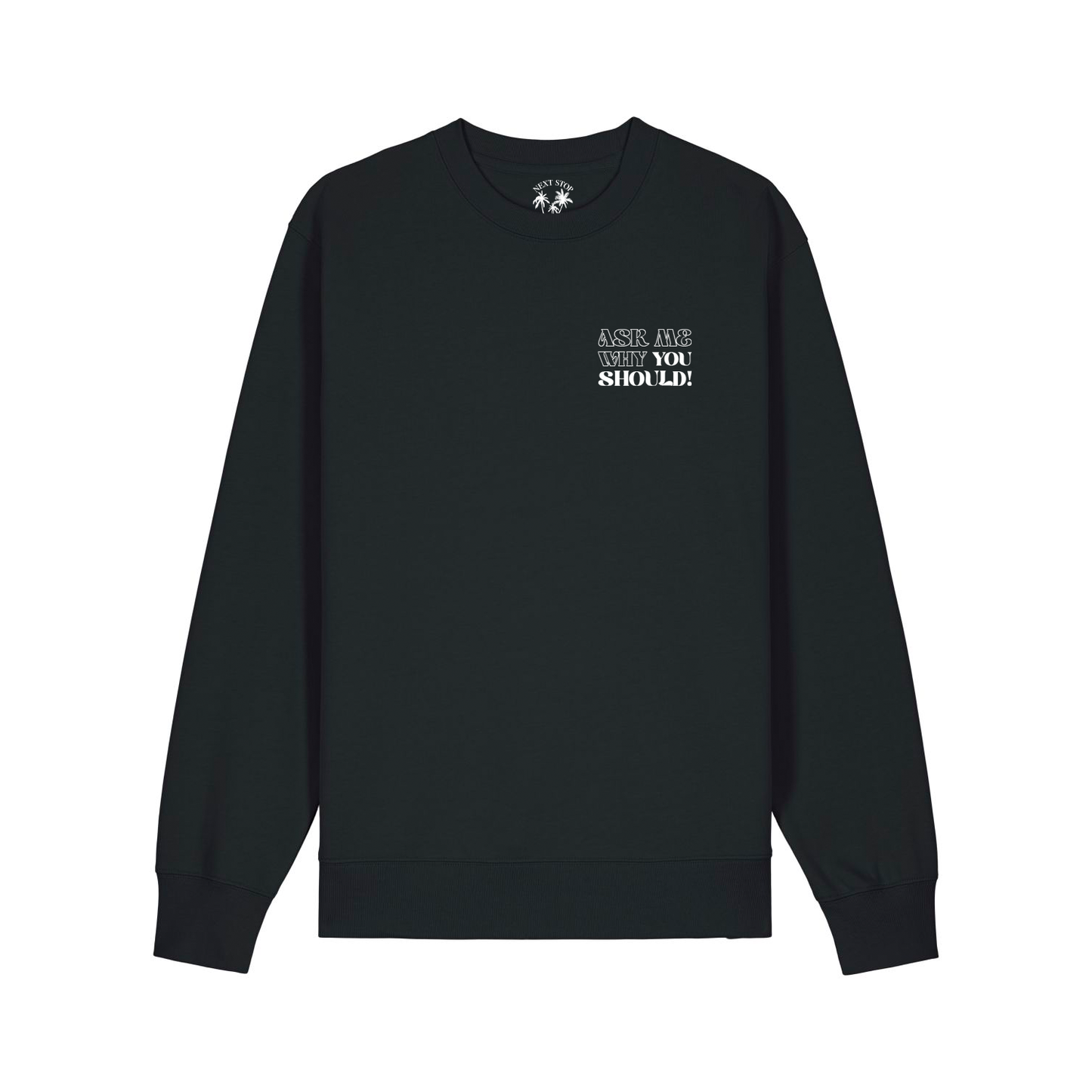 Unisex Sweater WHY DON'T YOU black