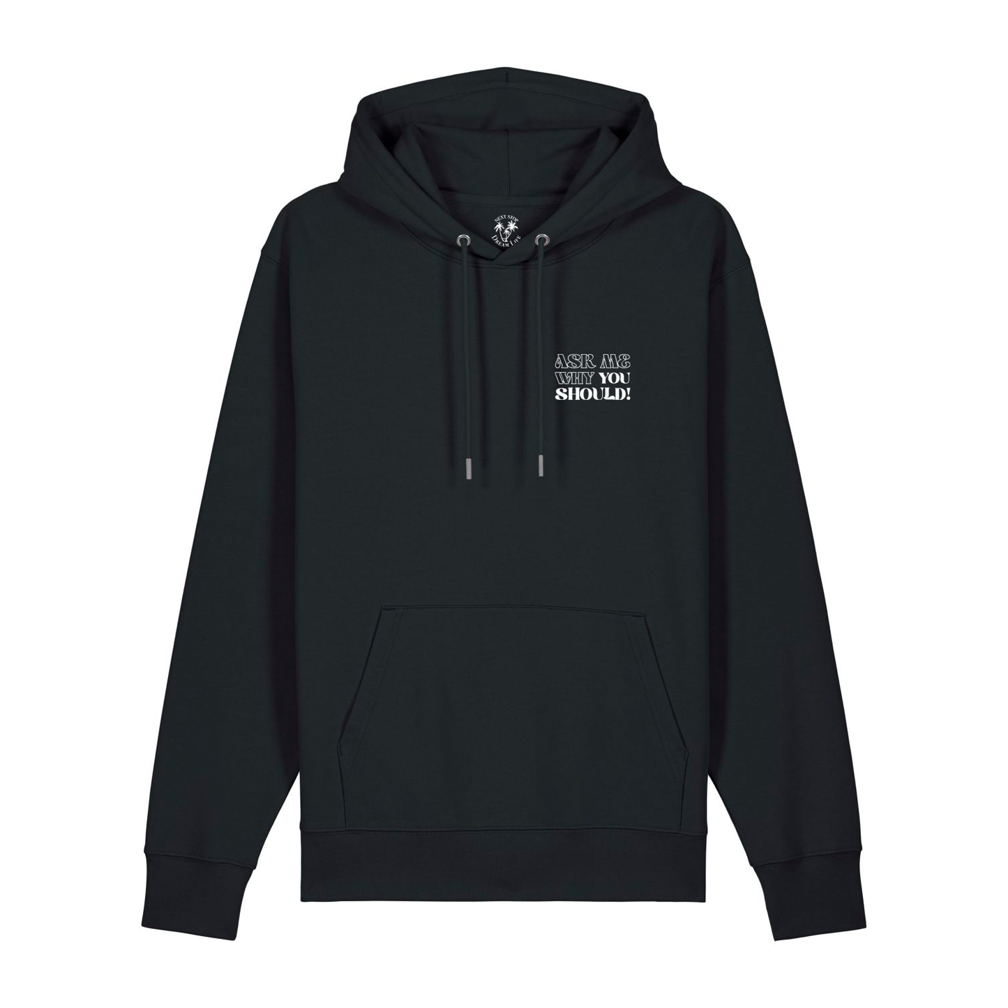 Unisex Hoody WHY DON'T YOU black