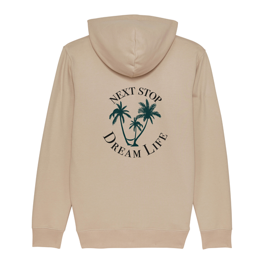 Unisex Hoody Next Stop Dream Life dark sand