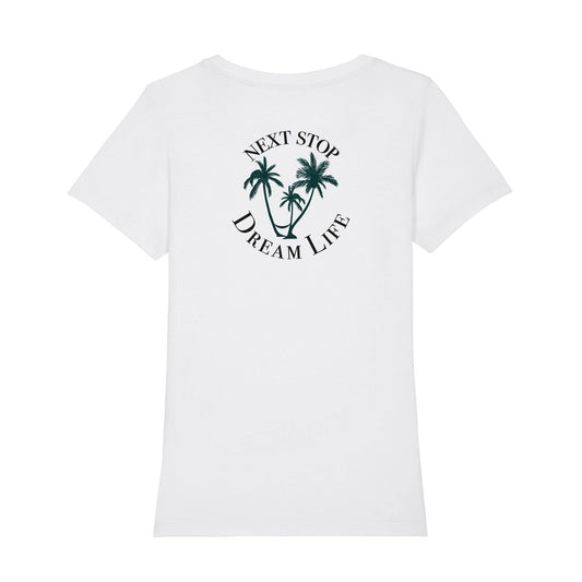 T-Shirt Woman Next Stop Dream Life white